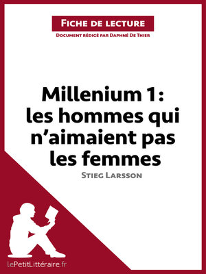 cover image of Millenium I. Les hommes qui n'aimaient pas les femmes de Stieg Larsson (Fiche de lecture)